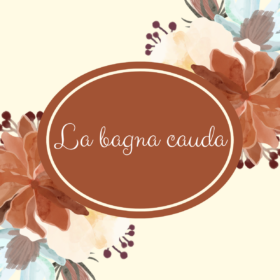 LA BAGNA CAUDA